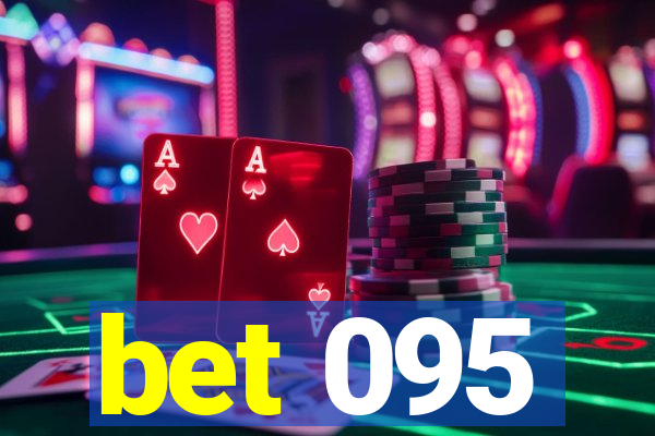 bet 095